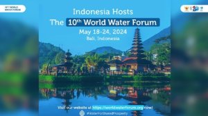 Pembukaan 10th World Water Forum, Indonesia Kobarkan Semangat Kebersamaan Demi Keberlanjutan Sumber Daya Air