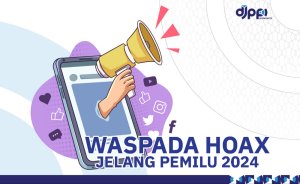 Waspadai Hoax Jelang Pilkada, Masyarakat Diminta Tidak Terpengaruh