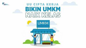 Pemerintah Dukung Penuh Peningkatan Kualitas Tenaga Kerja dan UMKM Melalui UU Cipta Kerja